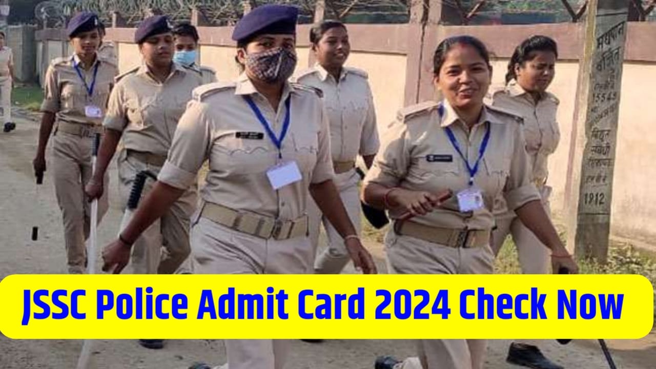 JSSC Police Admit Card 2024 Check Now